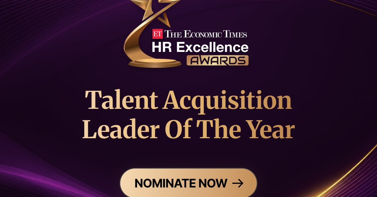 ET HR Excellence Awards 2027: Recognising HR leaders transforming talent acquisition and shaping the future of work