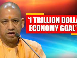 Why UP can become a Dollar 1 trillion economy